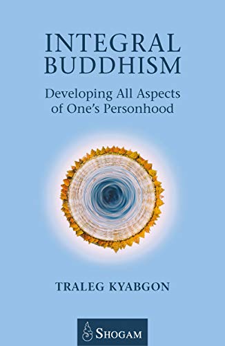 Integral Buddhism: Developing All Aspects of One's Personhood - Epub + Converted Pdf